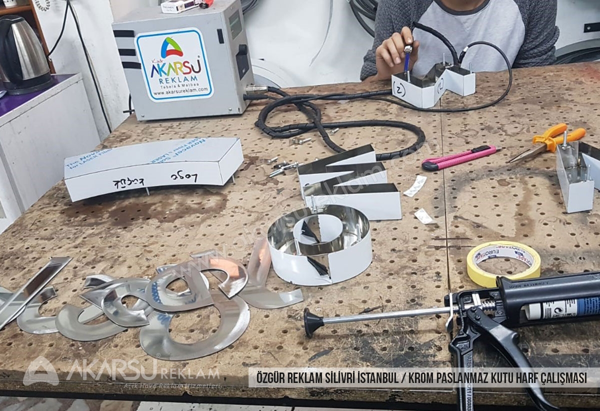 Özgür Reklam Silivri - İstanbul - Krom Paslanmaz Kutu Harf Çalışması